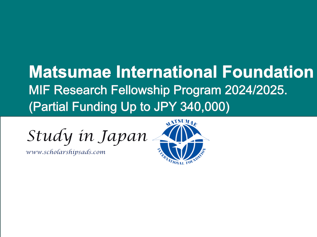 Japan MIF Research Fellowship Program 2024/2025. (Partial Funding Up to